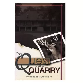 The Quest and the Quarry